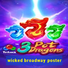 wicked broadway poster